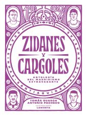 ZIDANES Y CARGOLES
