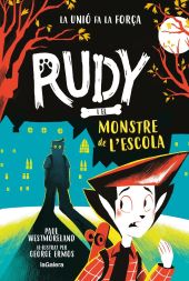 RUDY I EL MONSTRE DE LESCOLA