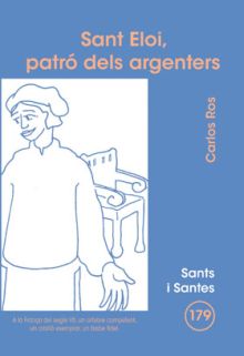 SAN ELOI, PATRO DELS ARGENTERS