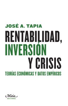 RENTABILIDAD, INVERSION Y CRISIS