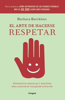 EL ARTE DE HACERSE RESPETAR