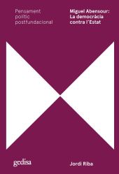 MIGUEL ABENSOUR: LA DEMOCRÀCIA CONTRA LESTAT