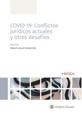 COVID-19: CONFLICTOS JURÍDICOS ACTUALES Y OTROS DE
