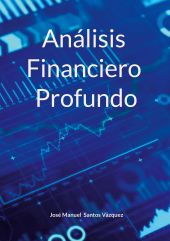 Análisis Financiero Profundo
