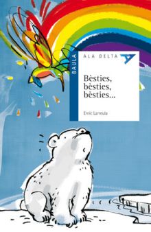 Bèsties, bèsties, bèsties ...