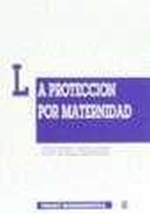 PROTECCION POR MATERNIDAD EN