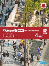 SDA. FrançaisB1.1. 4 Secundaria. Adomania, extra faux débutants
