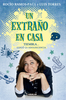 UN EXTRAÑO EN CASA. TIEMBLA..., LLEGO LA ADOLESCEN