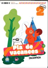 PLA DE VACANCES DACAMPADA 2N PRIMARIA
