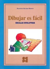 Dibujar es Fácil. Escalas Evolutivas