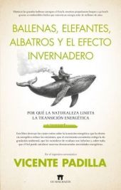 BALLENAS, ELEFANTES, ALBATROS Y EL EFECTO INVERNADERO