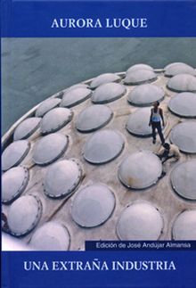 UNA EXTRAÑA INDUSTRIA