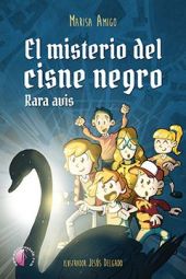 EL MISTERIO DEL CISNE NEGRO. RARA AVIS