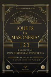 ¿QUÉ ES LA MASONERÍA
