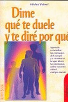 DIME QUE TE DUELE Y TE DIRE POR QUE