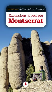 EXCURSIONS A PEU PER MONTSERRAT
