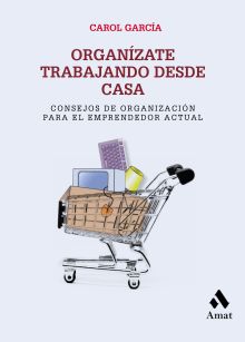 ORGANÍZATE TRABAJANDO DESDE CASA
