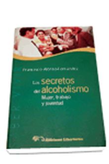 Los secretos del alcoholismo