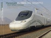 EL TREN DEL DESIERTO. LÍNEA DE ALTA VELOCIDAD LA MECA-MEDINA
