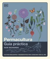 PERMACULTURA: GUIA PRACTICA