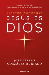 EVIDENCIAS DE QUE JESUS ES DIOS, LAS