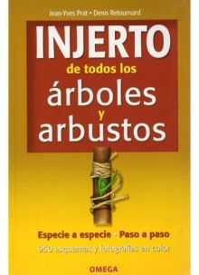 INJERTO DE TODOS LOS ARBOLES Y ARBUESTOS