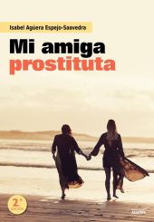 MI AMIGA PROSTITUTA