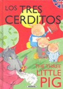 Los tres cerditos - The Three Little Pigs