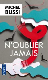 N OUBLIER JAMAIS