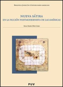 NUEVA SÁTIRA EN LA FICCIÓN POSTMODERNISTA DE LAS AMÉRICAS