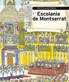 PETITA HISTÒRIA DE LESCOLANIA DE MONTSERRAT