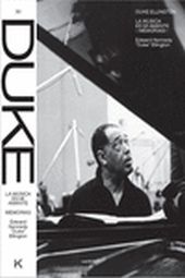 DUKE ELLINGTON: LA MUSICA ES MI AMANTE