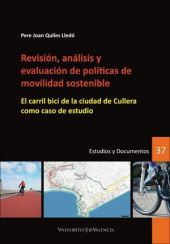 REVISIÓN, ANÁLISIS Y EVALUACIÓN DE POLÍTICAS DE MOVILIDAD SOSTENI