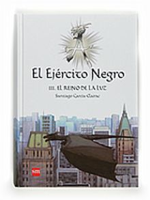 EJERCITO NEGRO,EL III EL REINO DE LA LUZ