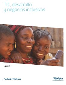 TIC, desarrollo y negocios inclusivos