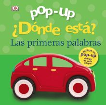 POP-UP.¿DONDE ESTA?LAS PRIMERAS PALABRAS