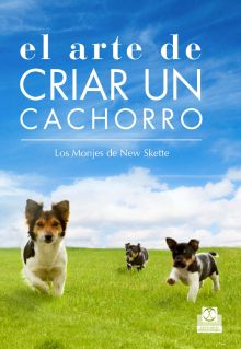 ARTE DE CRIAR UN CACHORRO, EL