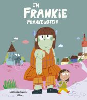 IM FRANKIE FRANKENSTEIN