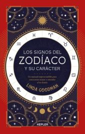 LOS SIGNOS DEL ZODÍACO Y SU CARÁCTER