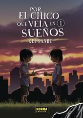 POR EL CHICO QUE VEIA EN SUEÑOS 01 (ED. ESPECIAL)