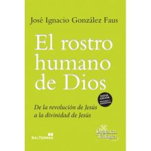 EL ROSTRO HUMANO DE DIOS