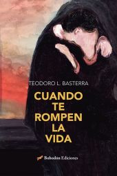 CUANDO TE ROMPEN LA VIDA