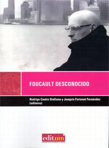 FOUCAULT DESCONOCIDO