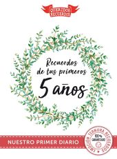 RECUERDOS DE TUS PRIMEROS 5 AÑOS DE VIDA