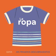 PRIMEROS DESCUBRIMIENTOS. ROPA
