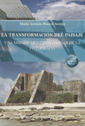 TRANSFORMACION DEL PAISAJE, LA