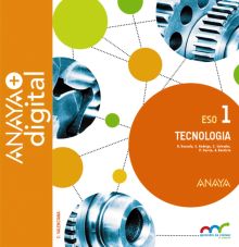 TECNOLOGIA 1. ESO. ANAYA + DIGITAL.