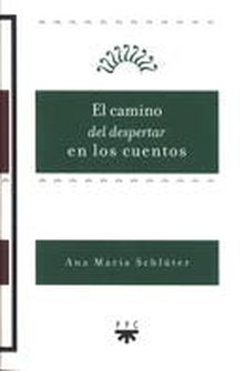 El camino del despertar en los cuentos