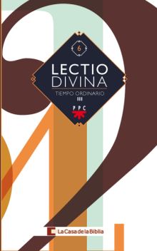 LECTIO DIVINA 6 TIEMPO ORDINARIO III