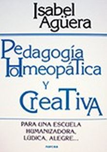 Pedagogía homeopática y creativa